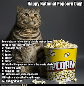 Happy National Popcorn Day!