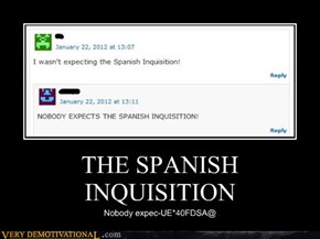THE SPANISH INQUISITION
