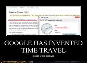 GOOGLE HAS INVENTED TIME TRAVEL
