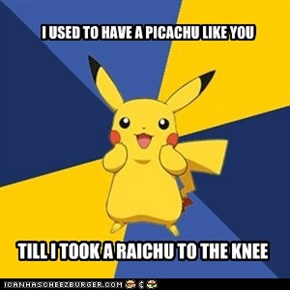 EVOLVE YOUR DAMN PICACHU