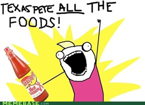 Make ALL the things spicy!