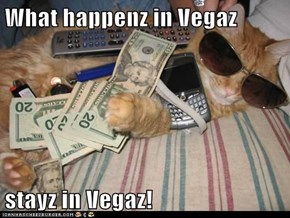 What happenz in Vegaz