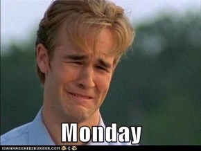 Monday
