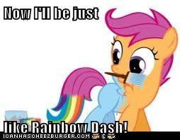Now I'll be just  like Rainbow Dash!