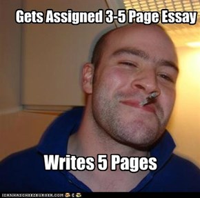 Good Guy Greg is a Good Student