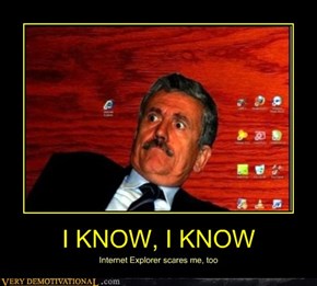 I KNOW, I KNOW